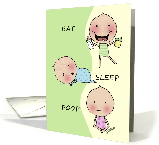 Congratulations on Becoming Parents Babies Eat Sleep and Poop card