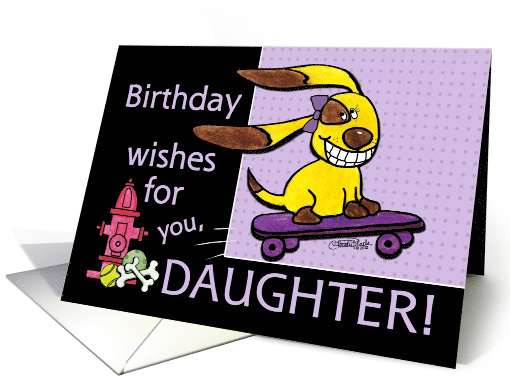 Birthday for Daughter Skateboarding Dog yEARS Fly By card (936780)