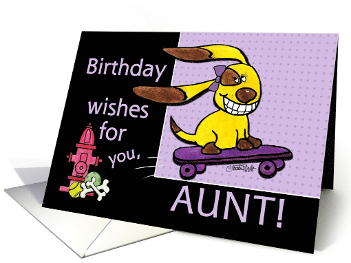 Birthday for Aunt Skateboarding Dog yEARS Fly By card (936783)