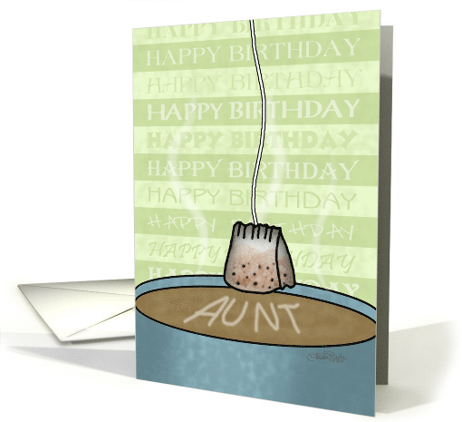 Happy Birthday to Aunt Tea Cup and Tea Bag card (941979)