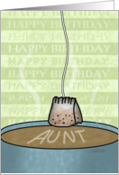 Happy Birthday to Aunt Tea Cup and Tea Bag card