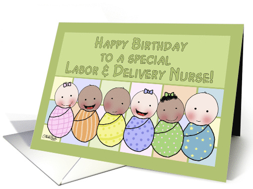 Happy Birthday for Labor Delivery Nurse Newborn Babies card (946934)