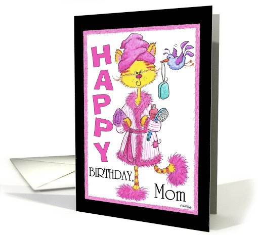 Happy Birthday for Mom- Pampered Kitty card (947074)