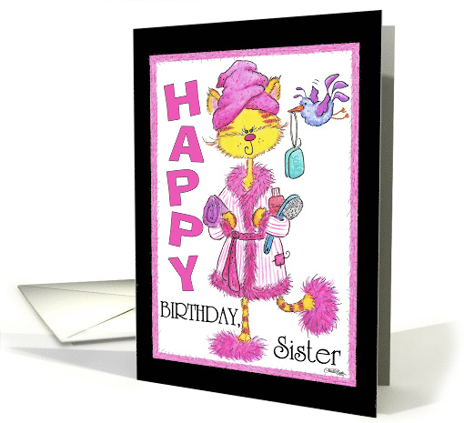 Happy Birthday for Sister Pampered Kitty card (947102)