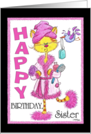 Happy Birthday for Sister Pampered Kitty card