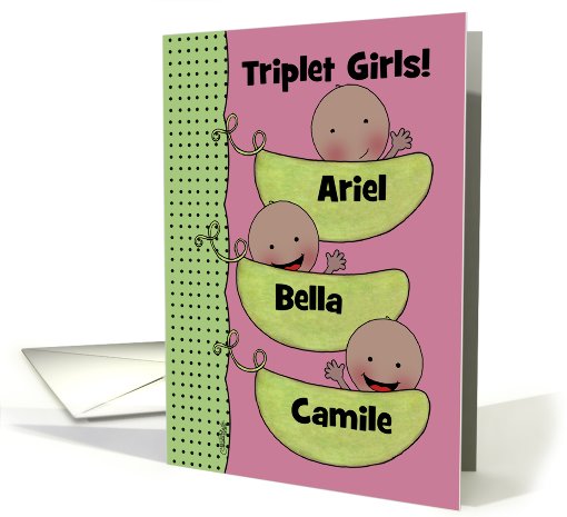Customizable Congratulations Triplet Girls-Peapod Babies... (954709)