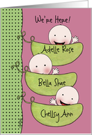 Custom Birth Announcement Triplet Girls-Peapod Babies for light skin card