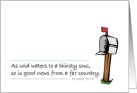 Proverbs 25:25 Please Write Card