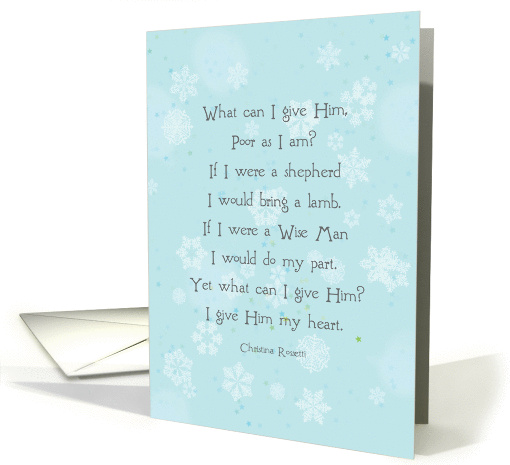 What Can I Give Him? Christmas carol. In the bleak midwinter card