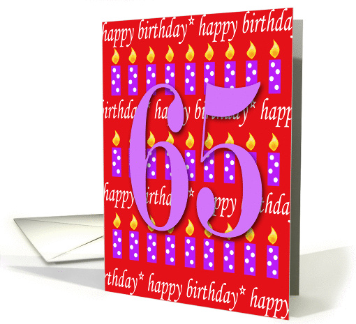 65 Years Old Lit Candle Happy Birthday card (165094)