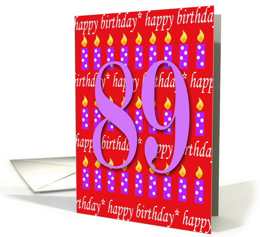 89 Years Old Lit Candle Age Specific Birthday card (166115)
