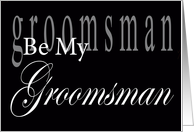 Be My Groomsman Lettering card