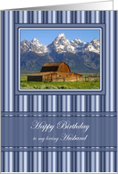Barn Scene Happy Birthday for Husband Card
