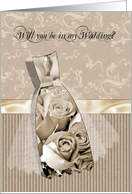 Elegant Will you in my Wedding Cards Roses and Satin Antique card
