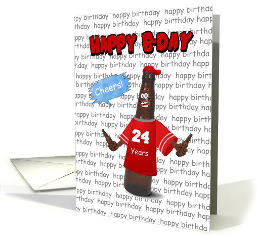 Happy Birthday Beers To You on Your 24th Birthday card (702502)