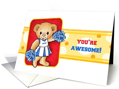 Cheer Bear You Are Awesome Encouragement card (704971)