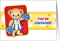Cheer Bear You Are Awesome Encouragement Cards