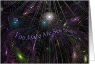 You Make Me See Stars - Blank Inside card