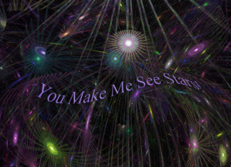 You Make Me See...