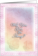 Will You Give Me Away? - Blank Inside card