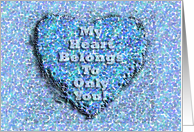 My Heart Belongs To Only You! - Blank Inside card