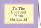 I Love You Mom! - From Only child card