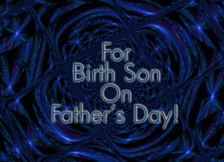 For My Birth Son On...
