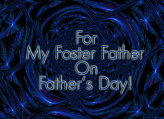 For My Foster Father...