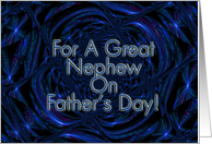 For A Great Nephew On Father’s Day! - Verse Inside card