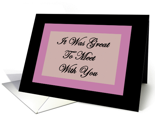 It Was Great To Meet With You - Blank Inside card (85632)