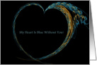 My Heart Is Blue Without You - Verse Inside card