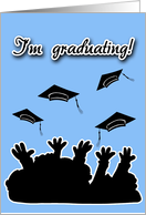 I’m Graduating! Graduation Announcement card