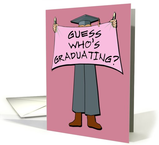 Guess Who's Graduating? Graduation Announcement card (603965)