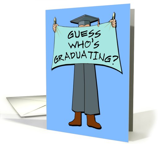 Guess Who's Graduating? Graduation Announcement card (603966)