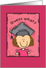 Guess What? Cute Graduation Announcement card