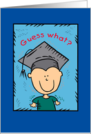 Guess What? Cute Graduation Announcement card