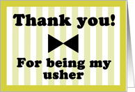 Thank you for being my wedding usher card