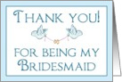 Thank you for being my bridesmaid card