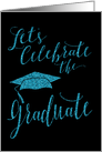 Graduation Party Let’s Celebrate Grad Cap Blue Faux Glitter card