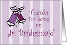 Wedding Bells Thanks for Being My Junior Bridesmaid card