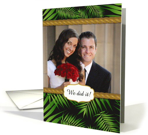 Tropical Leaves Photo Wedding Just Married Announcement card (1530882)