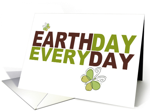 Earth Day Every Day card (914332)