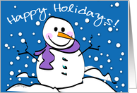 Happy Holidays, Cute Snowman in Snow card