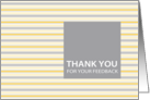 Amber Stripe Thank You For Your Feedback Card