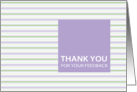 Lilac Stripe Thank You For Your Feedback Card