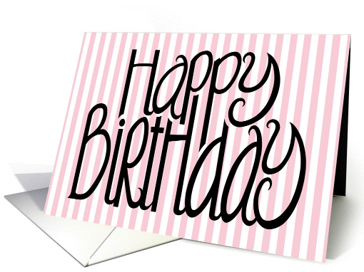 Happy Birthday Pink Stripes card (140983)