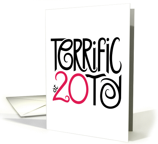 Terrific at 20ty card (154255)