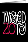 Twisted at 20 Black card