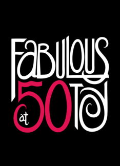 Fabulous at 50 Black