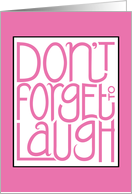 Don't Forget to...